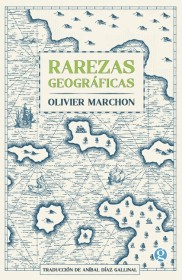 Rarezas geográficas MARCHON, OLIVIER – Godot