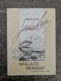 Inkallajta Inkaraqay LARA, JESÚS - Los Amigos del Libro