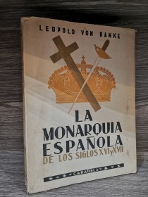 La monarquía española VON RANKE, LEOPOLD - Carabela