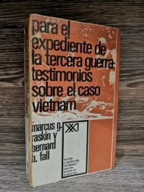 Testimonios sobre el caso Vietnam RASKIN - FALL - Siglo XXI