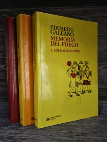 Memoria del fuego (3 tomos) GALEANO, EDUARDO - Siglo Veintiuno
