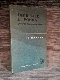 Como nace el poema MANENT, M. - Aguilar