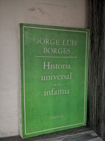 Historia universal de la infamia BORGES, JORGE LUIS - Emecé
