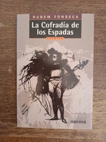 La cofradía de los Espadas FONSECA, RUBEM - Norma