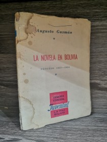 La novela en Bolivia GUZMÁN, AUGUSTO - Juventud