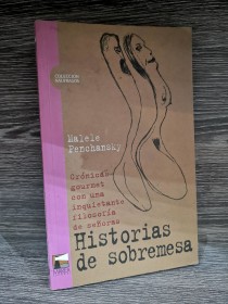 Historias de sobremesa PENCHANSKY, MALELE - Marea