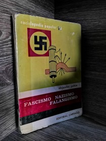 Fascismo, nazismo, falangismo GALKIN, ALEJANDRO - Cartago