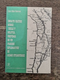 Ensayo crítico sobre: Chile y Bolivia. Esquema de un proceso diplomático de Jaime Eyzaguirre