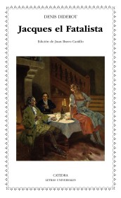 Jacques el Fatalista DIDEROT, DENIS – Cátedra