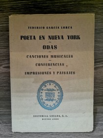 Poeta en Nueva York - Odas GARCÍA LORCA, FEDERICO - Losada