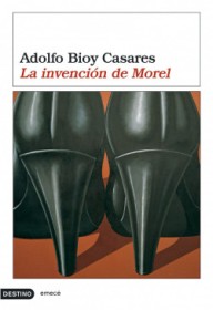 La invención de Morel BIOY CASARES, ADOLFO – Booket