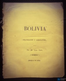 Bolivia, colonización y agricultura - León Favre (1857)