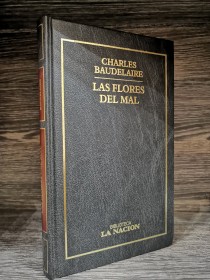 Las flores del mal BAUDELAIRE, CHARLES - La Nación