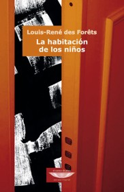 La habitación de los niños FORETS, LOUIS-RENÉ DE – El cuenco de plata