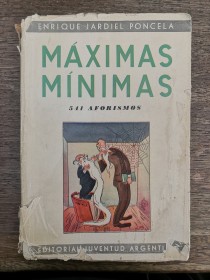 Máximas mínimas (541 aforismos) PONCELA, ENRIQUE JARDIEL - Juventud