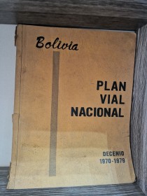 Bolivia. Plan Vial Nacional - Decenio 1970-1979