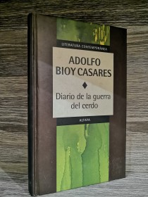 Diario de la guerra del cerdo BIOY CASARES, ADOLFO - Altaya
