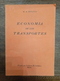 Economía de los transportes BONAVIA, M. R. - Fondo de Cultura Económica 