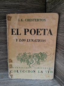 El poeta y los lunáticos CHESTERTON, G. K. - Difusión