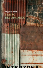 Teatro del oprimido BOAL, AUGUSTO – Interzona