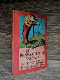 El pensamiento salvaje LEVI-STRAUSS, CLAUDE - Fondo de Cultura Económica