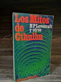 Los Mitos de Cthulhu LOVECRAFT, H.P. Y OTROS - Alianza