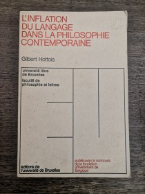 L'inflation du langage dans la philosophie contemporaine (en francés) HOTTOIS, GILBERT