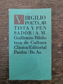 Virgilio. Poeta, artista y pensador GUILLEMIN, A. M. - Paidós