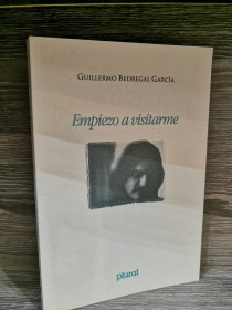 Empiezo a visitarme BEDREGAL, GUILLERMO - Pluural