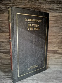 El viejo y el mar HEMINGWAY, ERNEST - La Nación