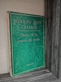 Diario de la guerra del cerdo BIOY CASARES, ADOLFO - Emecé