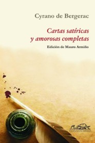 Cartas satíricas y amorosas completas BERGERAC, CYRANO DE - Páginas de espuma