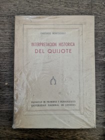 Interpretación histórica del Quijote MONTSERRAT, SANTIAGO - Univ. de Córdoba