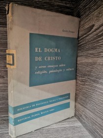 El dogma de Cristo FROMM, ERICH - Paidós