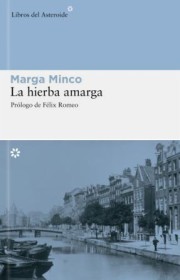 La hierba amarga MINCO, MARGA - Libros del Asteroide