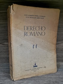 Derecho Romano PEÑA GUZMAN, L. - ARGUELLO, L. - TEA