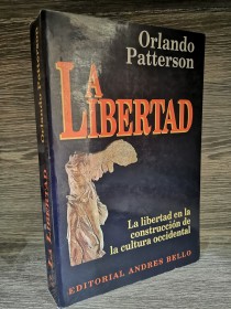La libertad PATTERSON, ORLANDO - Andrés Bello