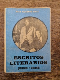 Escritos literarios - ARZE, JOSÉ ANTONIO - Roalva