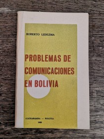 Problemas de comunicaciones en Bolivia LEDEZMA, ROBERTO - Cbba (1969)