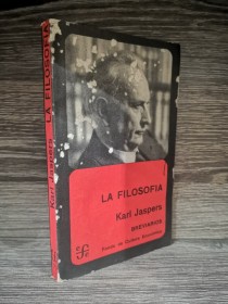 La filosofía JASPERS, KARL - Fondo de Cultura Económica