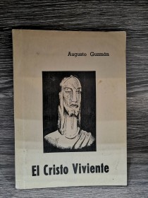 El cristo viviente GUZMÁN, AUGUSTO - La Paz (1946)