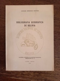 Bibliografia geográfica de Bolivia - MUÑOZ, JORGE - 1967