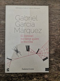 El coronel no tiene quien le escriba GARCÍA MÁRQUEZ, GABRIEL - Sudamericana