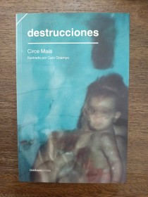 Destrucciones MAIA, CIRCE - Criatura