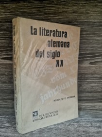La literatura alemana del siglo XX MODERN, RODOLFO - Nuevos Esquemas