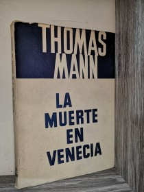 La muerte en Venecia MANN, THOMAS - Siglo Veinte