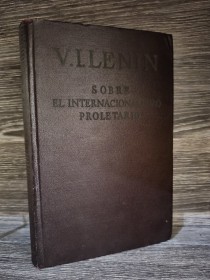Sobre el internacionalismo proletario LENIN, VLADIMIR ILLICH - Ediciones en Lengua Extranjera