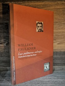 Las palmeras salvajes FAULKNER, WILLIAM - Sudamericana