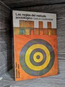 Las reglas del método sociológico DURKHEIM, EMILE - Tauro