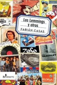 Los lemmings y otros CASAS, FABIÁN – El Cuervo